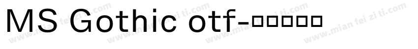 MS Gothic otf字体转换